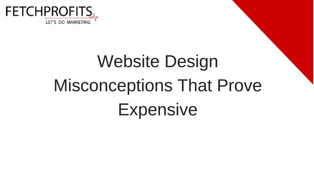 4 Web Design Myths That Are Screwing Your Results