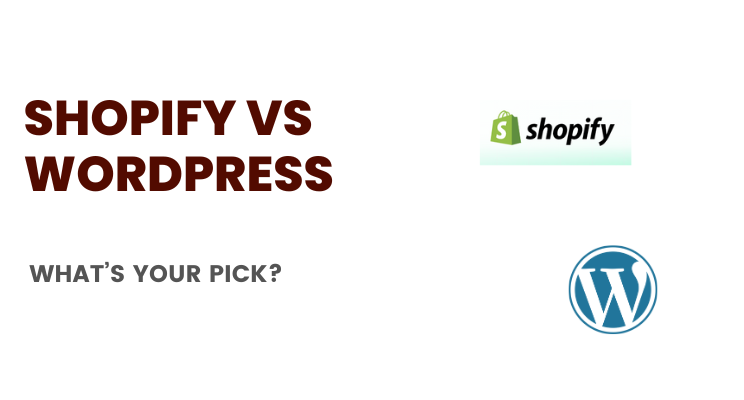 Shopify Vs Wordpress for eCommerce