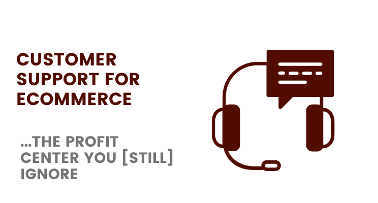 Customer Support for eCommerce