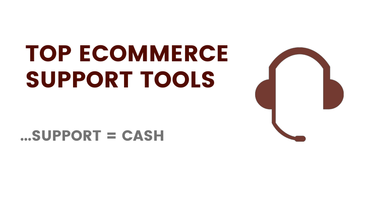 Top eCommerce Support tools