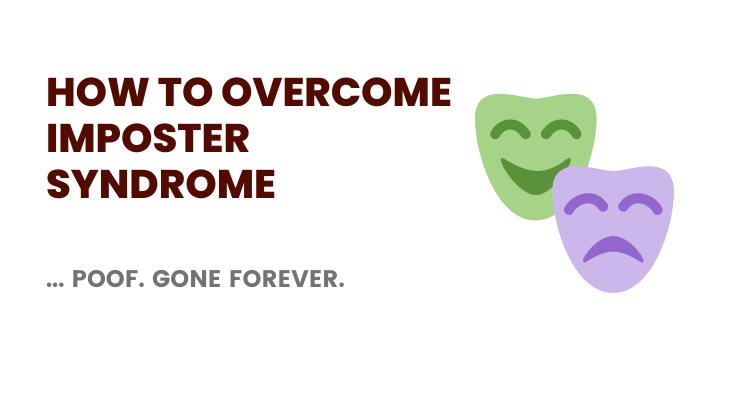 How to Overcome Imposter Syndrome
