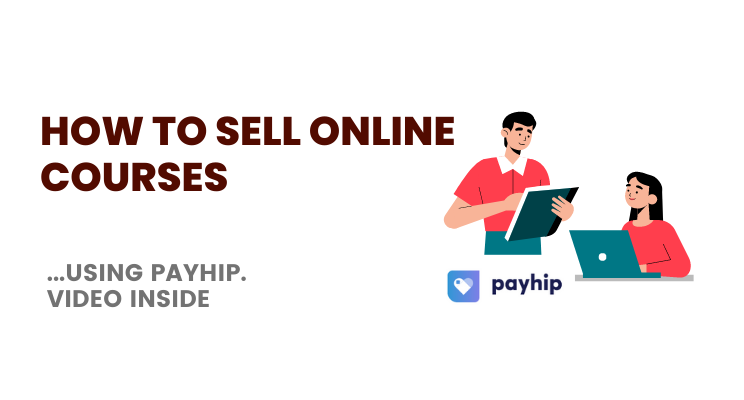 How to Sell Online Courses With Payhip