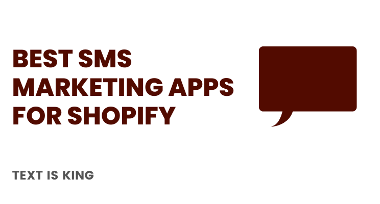 SMS Marketing Apps Shopify