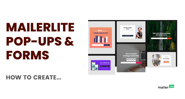 Mailerlite Pop-ups and Forms