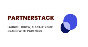 PartnerStack Review: Launch, Grow, & Scale Effective Affiliate Program