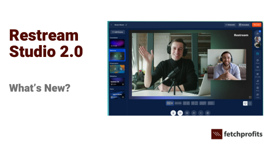 Restream Studio 2.0 launch