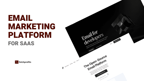 Top Email Marketing Platforms for SaaS