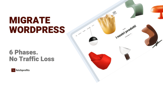 How to Migrate WordPress Site(s): 6 Phases to a Better Host Without Losing Traffic