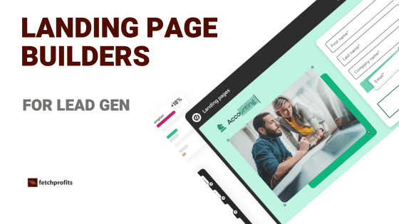 Best Landing Page Builder For Lead Generation (Form Fills, Calls, and Real Conversions)